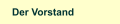 Der Vorstand